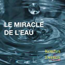 LE MIRACLE DE L’EAU - L'eau...